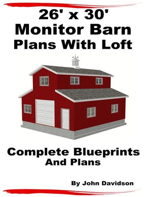cover image of 26' x 30' Monitor Barn Plans With Loft